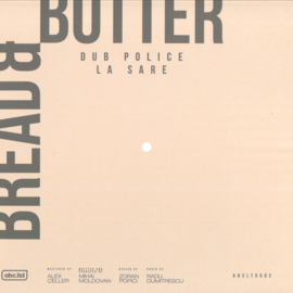 Bread & Butter - Dub Police - ABCLTD002 | ABC LTD