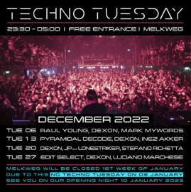 Techno Tuesday Amsterdam - December 2022 - Melkweg Amsterdam