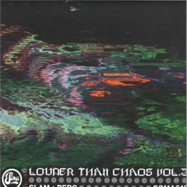 Slam, Perc - Louder Than Chaos Vol. 2 -SOMA618 | Soma Quality Recordings