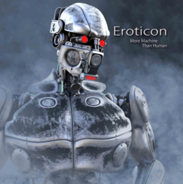 Eroticon - More Machine Than Human - Sleeping Dragon Records