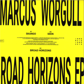 Marcus Worgull - Broad Horizons Ep - IV77 | Innervisions