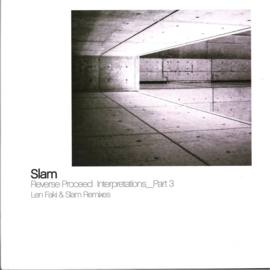 Slam - Reverse Proceed Interpretations Part 3 - SOMA425 | Soma Quality Recordings