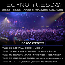 Techno Tuesday Amsterdam - May 2023 - Melkweg Amsterdam