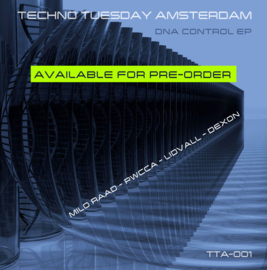 First release Techno Tuesday Amsterdam TTA001 - Available for pre-order