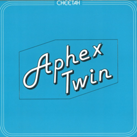Aphex Twin - Cheetah Ep (12''+mp3) - WAP391 | Warp Records LTD