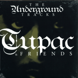 Tupac (2pac) & Friends - The Underground Tracks - ZYX20550-1 | Zyx Music