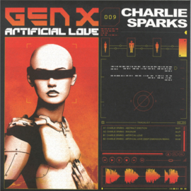 Charlie Sparks - Artificial Love - GENX009 | Gen X