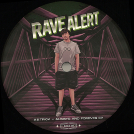 X&trick - Always And Forever - RAVE30 | Rave Alert Records