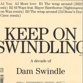 Dam Swindle - Keep On Swindling Pt. 3 - HEIST066 | Heist Recordings