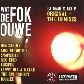 DJ Dano & Def P - Wat De Fok Ouwe (Original + The Remixes) - TPFR20003 | TPF Records