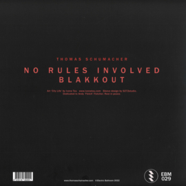 Thomas Schumacher - No Rules Involved / Blakkout - EBM029 | Electric Ballroom