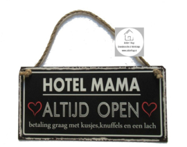 Metalen tekst bord "Hotel mama" zwart