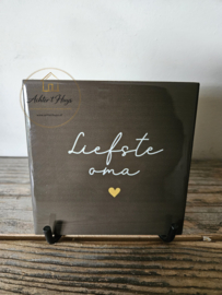 Tekst tegel "liefste oma"
