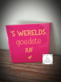 Tekst tegel "'s werelds"