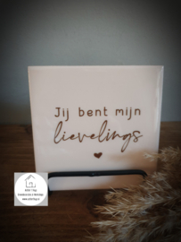 Tekst tegel "Lievelings"