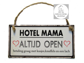 Metalen tekst bord "Hotel mama" wit