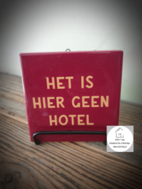 Tekst tegel "Hotel"