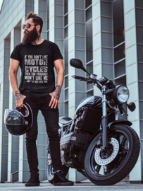 T Shirt | If  you don't like motorcycles