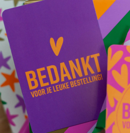 10x kaarten A6 ' Bedankt voor je leuke bestelling'