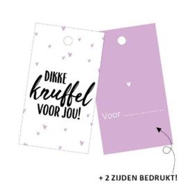 1x Cadeaulabel " Dikke knuffel voor jou!"