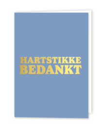 5 Gevouwen wenskaarten - Hartstikke Bedankt - goudfolie