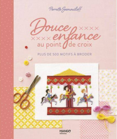 Douce enfance au point de croix - Perrette Samouïloff