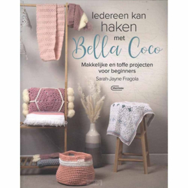 Iedereen kan haken met Bella Coco - Sarah-Jayne Fragola