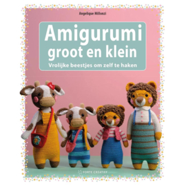 Amigurumi groot en klein - Vrolijke beestjes om zelf te haken - Angelique Millonzi