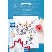 Fêtes et régions à broder au point de croix - Veronique Enginger
