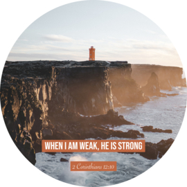 When i am weak, He is strong