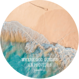 Wooncirkel - " Where God guides, He provides" - 30cm