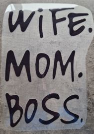 Wife Mom Boss