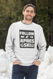 Sweater Follow me to apres ski