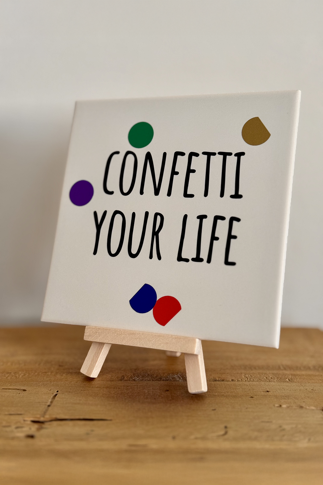 Tegeltje Confetti your life