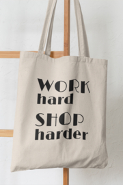 Katoenen tas Work hard Shop harder