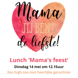 Lunch Mama's feest Dinsdag 14 mei