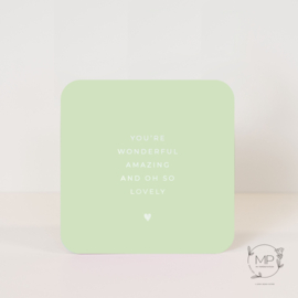 Postcard You’re wonderful amazing and oh so lovely / 5 pieces