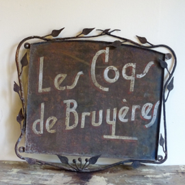 Uithangbord "Les Coqs de Bruyeres''