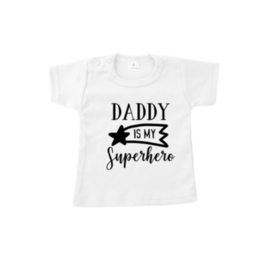 T-Shirt | Daddy is my superhero