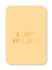 Minikaart A gift for juf (met goudfolie)