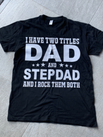 T-shirt Dad & Stepdad
