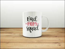 Mok 'Bad mom squad'