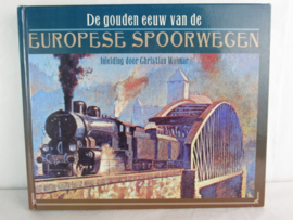 Boek De gouden eeuw van de Europese spoorwegen