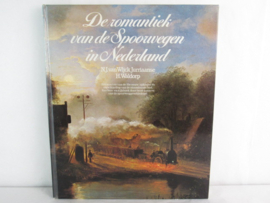 Boek De romantiek van de Spoorwegen in Nederland