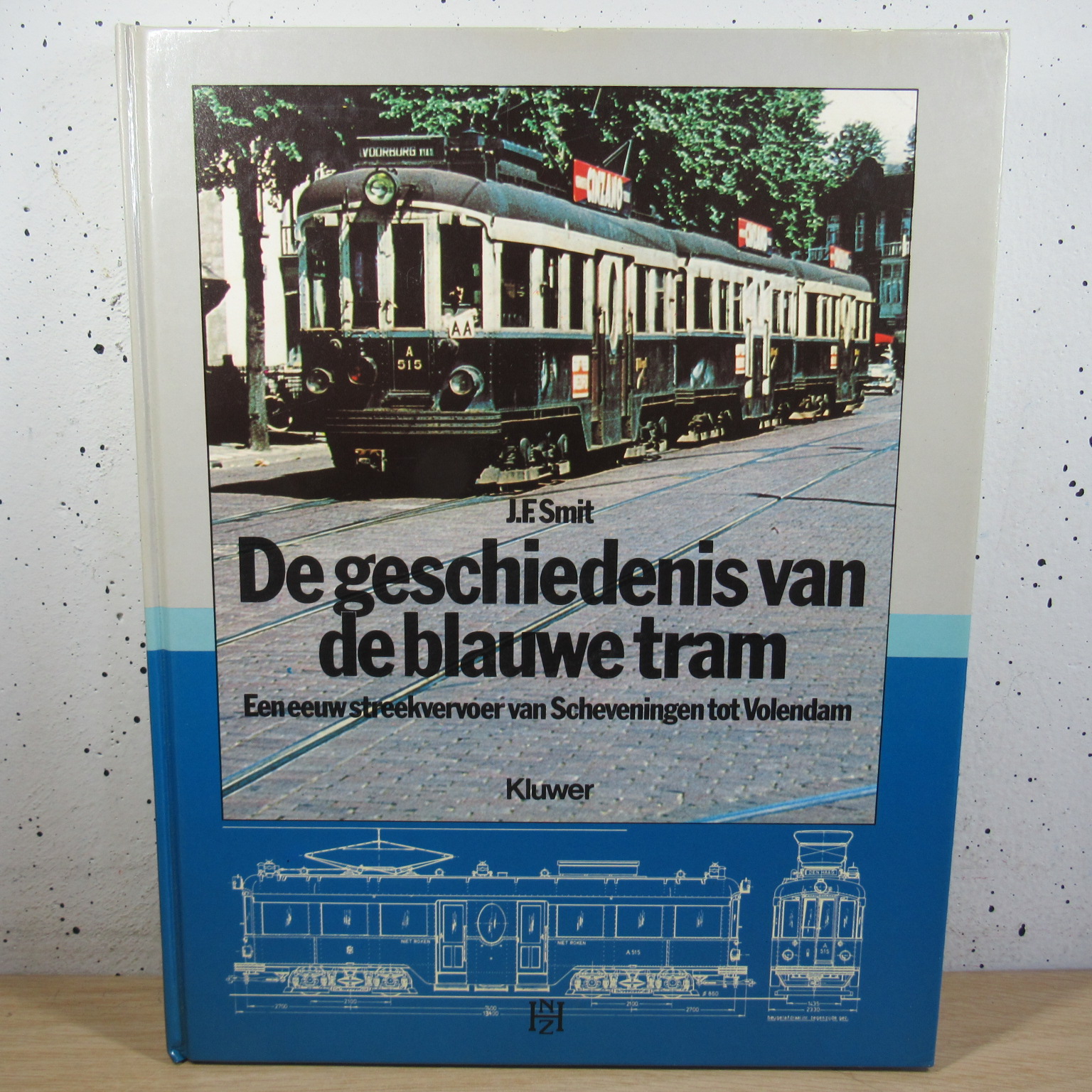 De geschiedenis van de blauwe tram een eeuw streekvervoer van Scheveningen tot Volendam boek