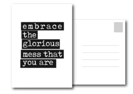 A6 Kaart | Embrace the glorious mess that you are