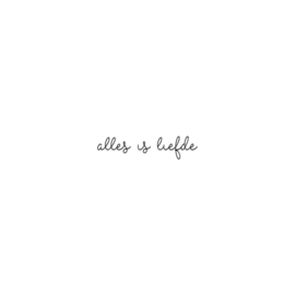 Sticker | Alles is liefde