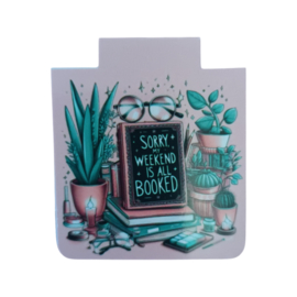 Magnetische bladwijzer "Sorry, my weekend is all booked"