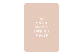 Kaart - This isn't a normal card. Its a hug