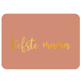 Kaart - Liefste mama